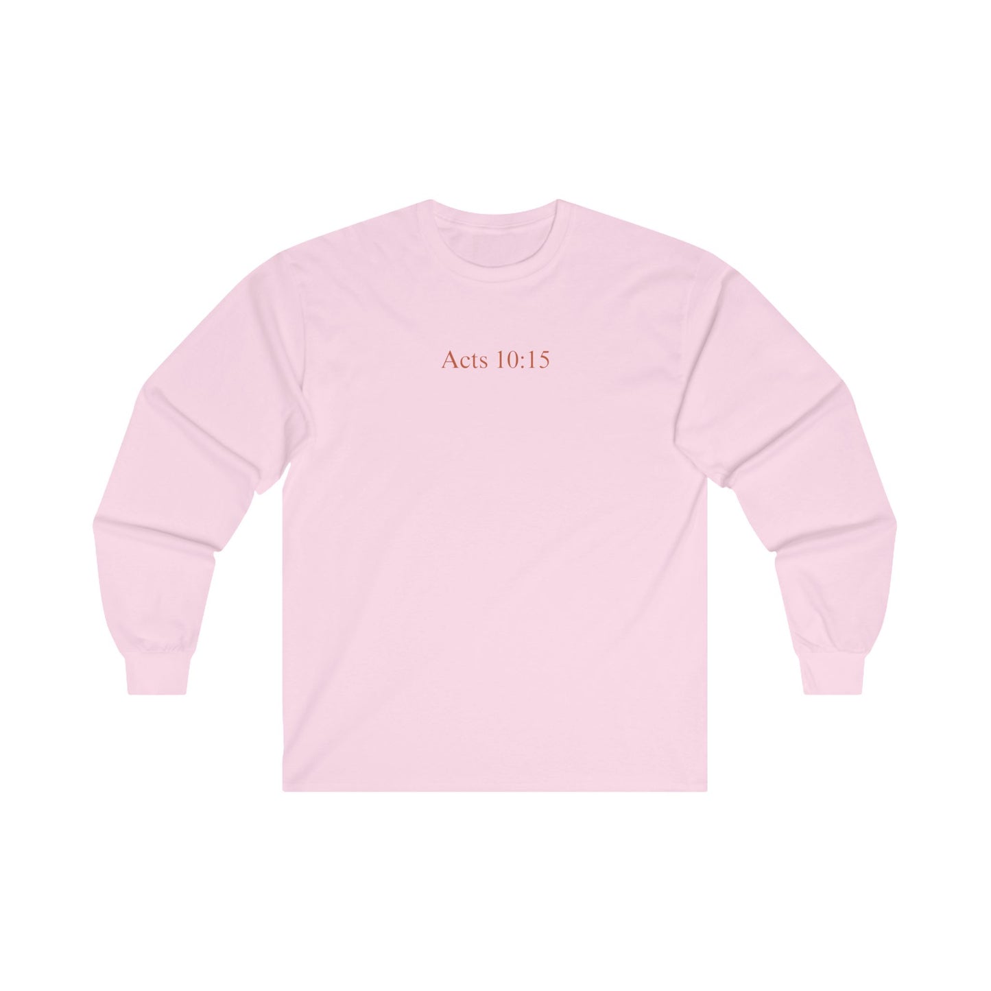 Acts 10:15 - Unisex Cotton Long Sleeve Tee