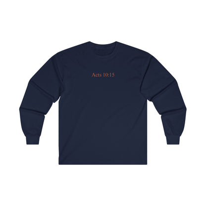 Acts 10:15 - Unisex Cotton Long Sleeve Tee